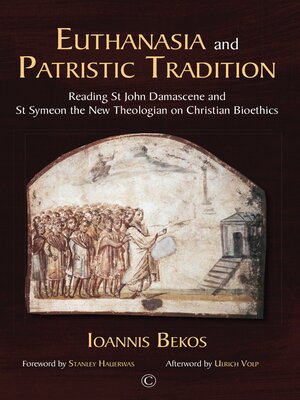 cover image of Euthanasia and Patristic Tradition